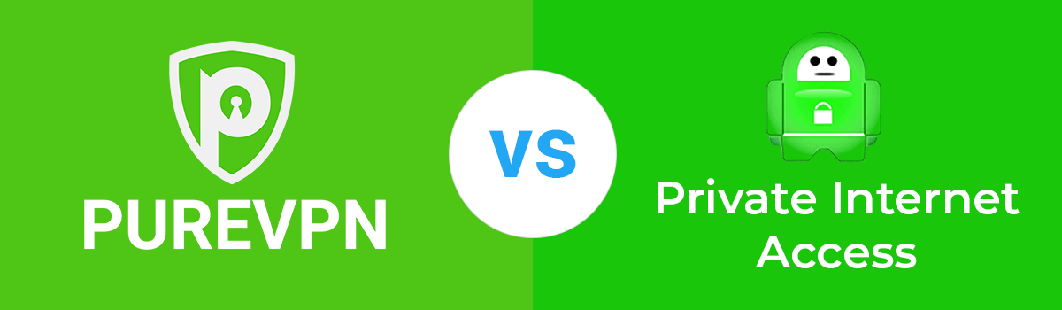 PureVPN vs PIA